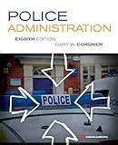 police administration structures processes and behavior 8th edition pdf Kindle Editon