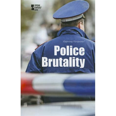police brutality opposing viewpoints Doc