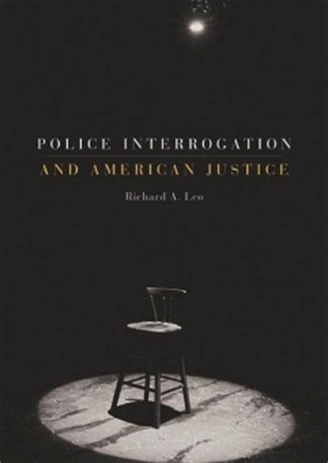 police interrogation and american justice Kindle Editon