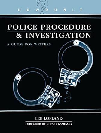 police procedure and investigation a guide for writers howdunit Reader