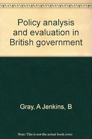 policy analysis and evaluation in british government Epub