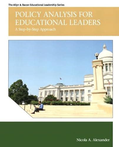 policy analysis for educational leaders a step by step approach allyn and bacon educational leadership PDF