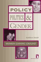 policy politics and gender women gaining ground 1st first edition Reader