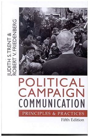 political campaign communication principles and practices communication media and politics Kindle Editon