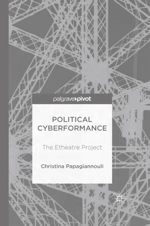 political cyberformance etheatre christina papagiannouli ebook Reader