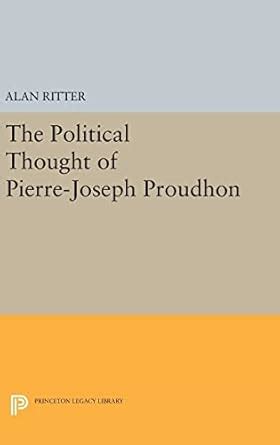 political thought pierre joseph proudhon princeton PDF