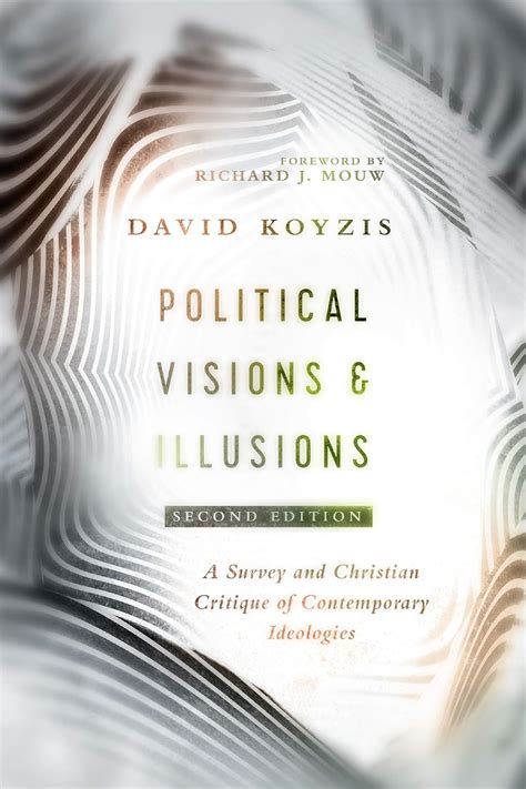 political visions and illusions a survey and christian critique of contemporary ideologies Epub