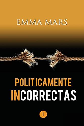 politicamente incorrectas volume 1 spanish edition Doc