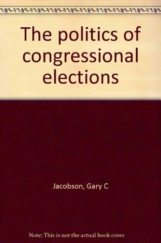 politics congressional elections gary jacobson Kindle Editon