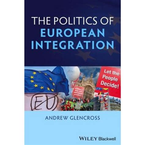 politics of european integration political union or a house divided PDF