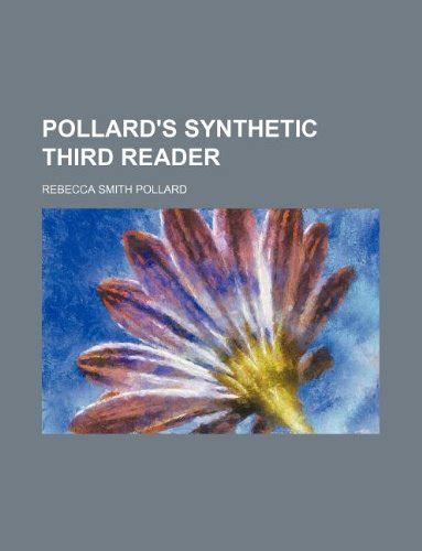 pollards synthetic reader rebecca pollard Reader