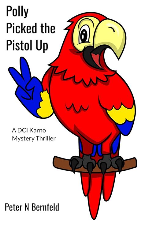 polly picked the pistol up a dci karno thriller PDF