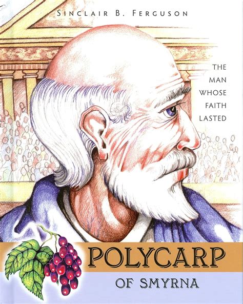 polycarp of smyrna heroes of the faith Reader