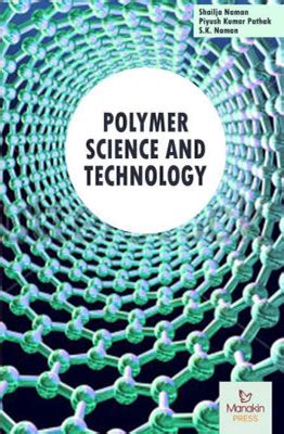 polymer science and technology polymer science and technology PDF