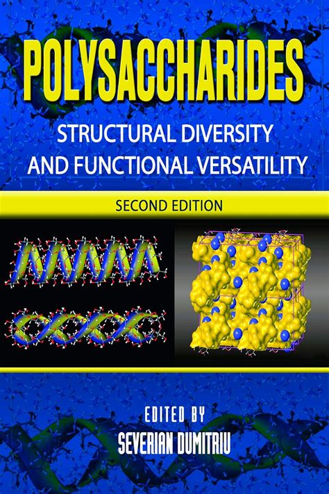 polysaccharides structural diversity and functional versatility pdf Kindle Editon