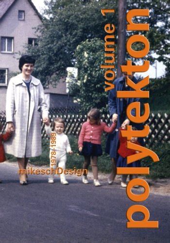 polytekton mikeschdesign 1978 1989 mikesch muecke Reader