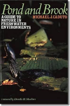 pond and brook a guide to nature in freshwater environments Reader