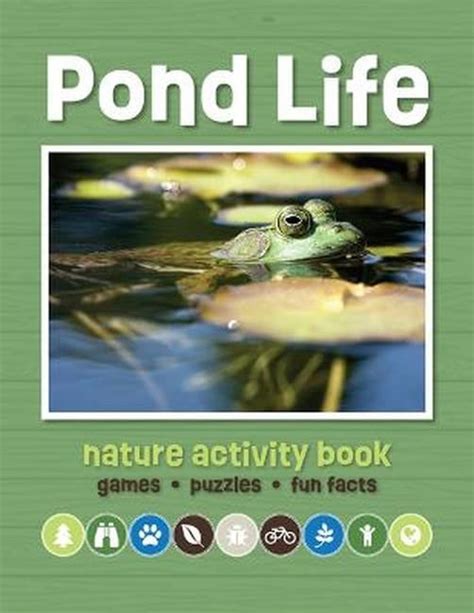 pond life nature activity book educational games and activities for kids of all ages childrens nature activity Kindle Editon