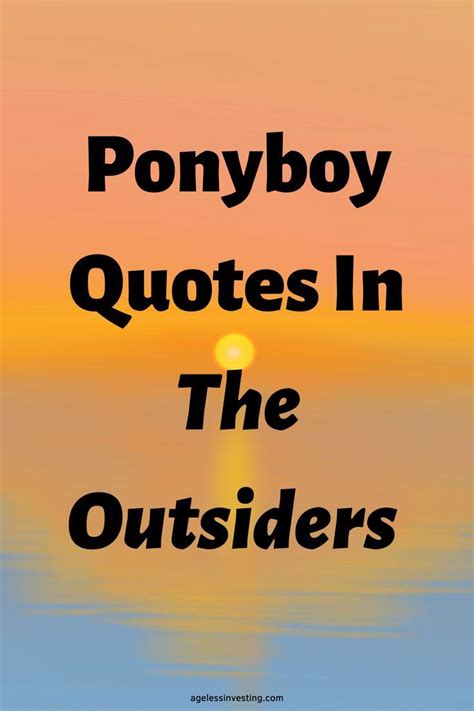 ponyboy quotes with page numbers loyalty