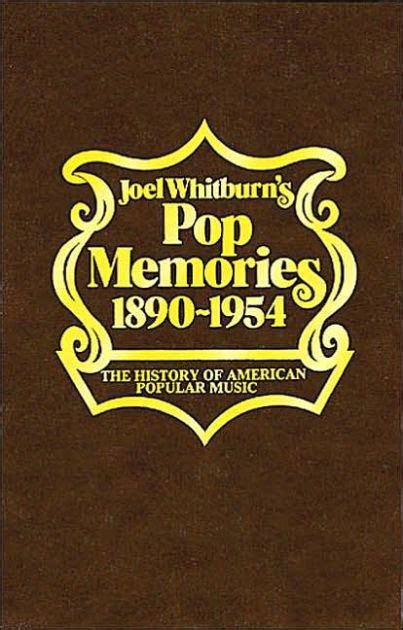 pop memories 1890 1954 the history of american popular music PDF