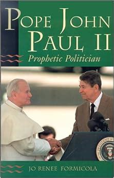 pope john paul ii prophetic politician PDF