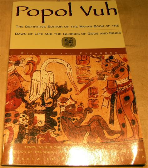 popol vuh the definitive edition of the mayan book of the dawn of life and the glories of gods and kings PDF