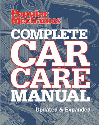 popular mechanics complete car care manual updated and expanded PDF