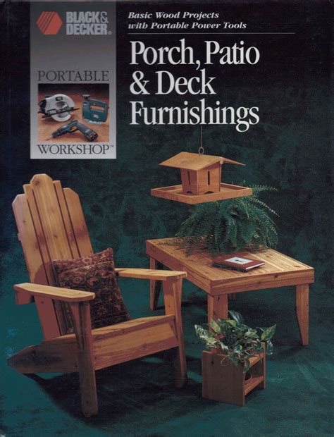 porch patio and deck furnishings basic wood projects with portable power tools Kindle Editon