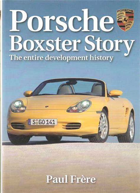 porsche boxster story the entire development history Reader