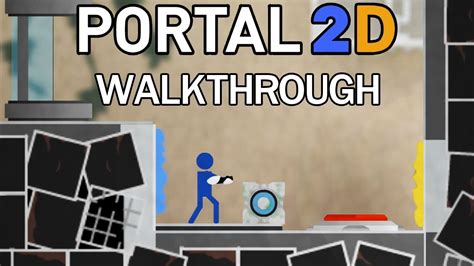 Portal 2d Walkthrough