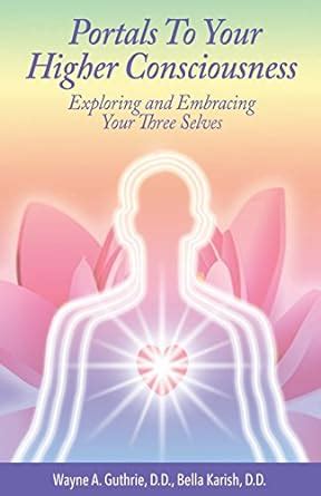 portals to higher consciousness exploring the spiritual domain PDF