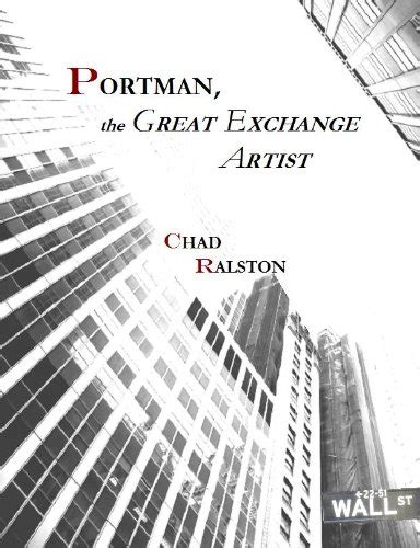 portman the great exchange artist Doc