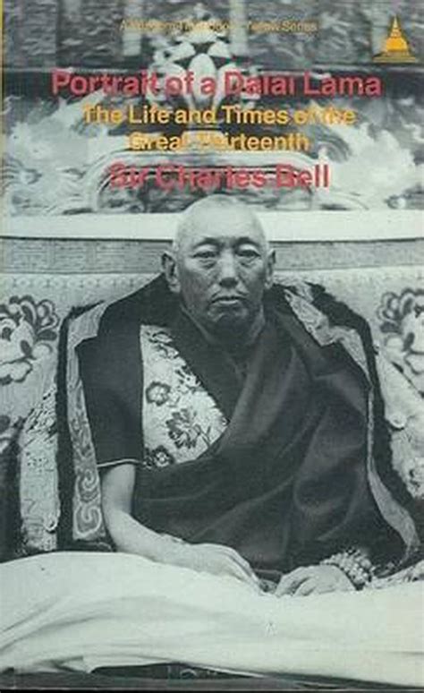 portrait of a dalai lama the life and times of the great thirteenth Epub