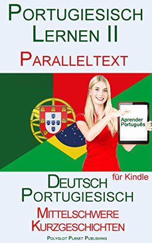 portugiesisch lernen paralleltext mittelschwere kurzgeschichten PDF