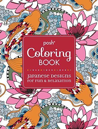 posh adult coloring book japanese designs for fun and relaxation posh coloring books Reader