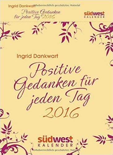 positive gedanken jeden 2016 textabrei kalender Kindle Editon