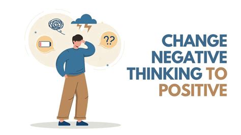 positive thinking the art of changing your thinking from negative to positive Doc