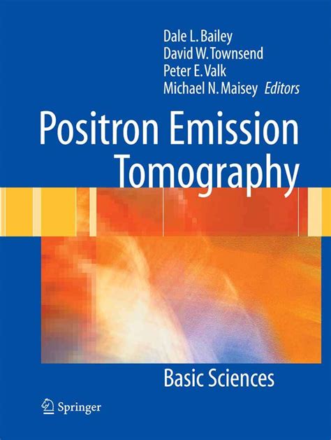 positron emission tomography basic sciences Kindle Editon