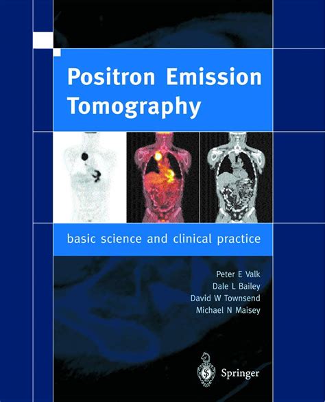 positron emission tomography basic sciences Kindle Editon