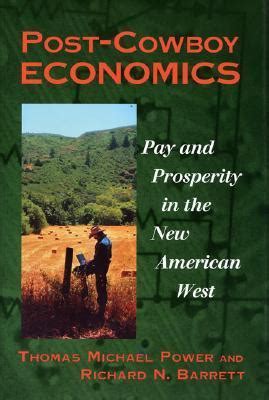 post cowboy economics pay and prosperity in the new american west Kindle Editon