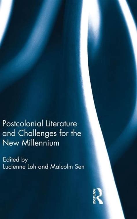 postcolonial literature challenges new millennium Reader