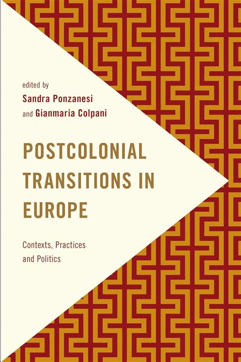 postcolonial transitions europe practices frontiers Reader