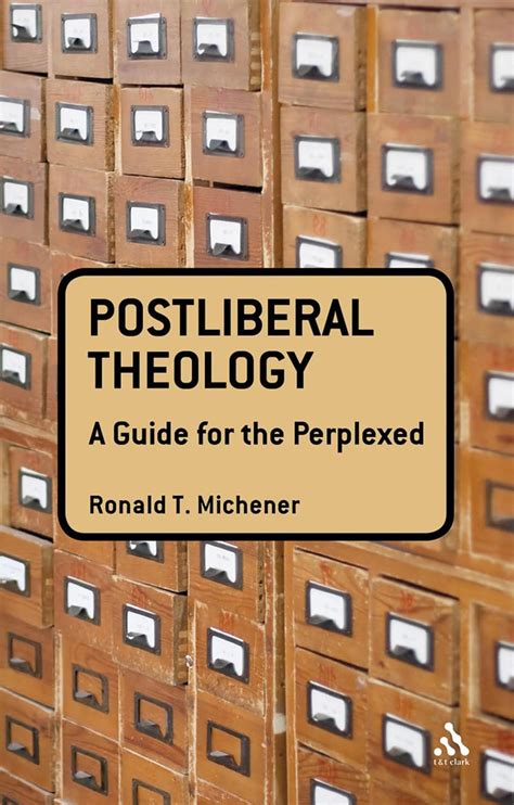 postliberal theology a guide for the perplexed Reader