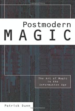 postmodern magic the art of magic in the information age Doc