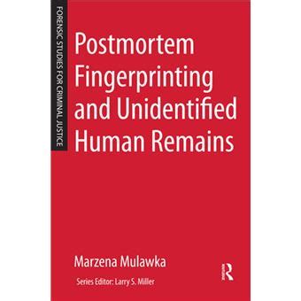 postmortem fingerprinting and unidentified human remains Kindle Editon