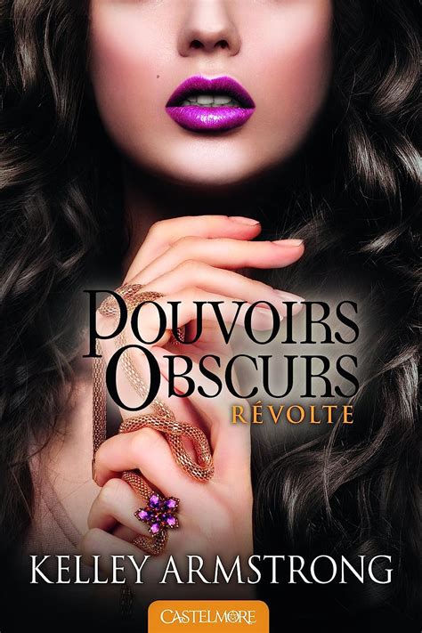 pouvoirs obscurs t6 kelley armstrong PDF