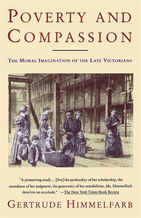 poverty and compassion the moral imagination of the late victorians Doc