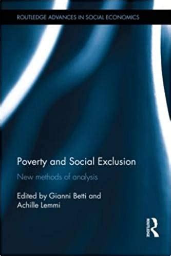 poverty and social exclusion new methods of analysis routledge advances in social economics Epub