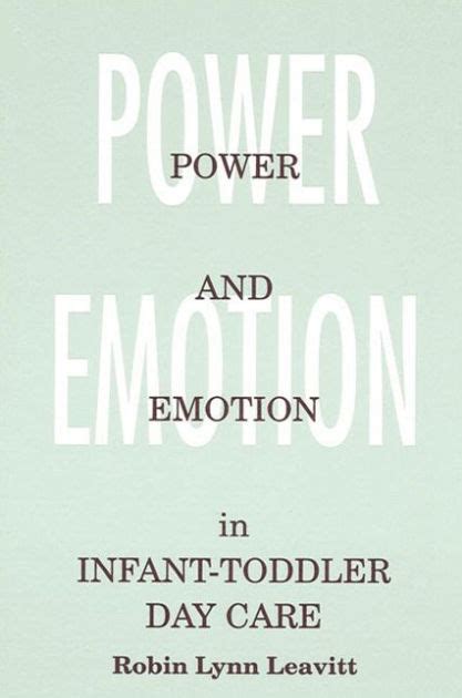 power and emotion in infant toddler day care power and emotion in infant toddler day care Kindle Editon