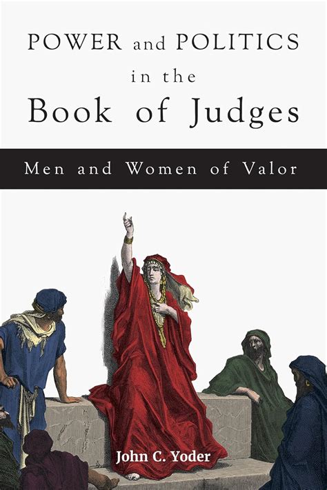 power and politics in the book of judges men and women of valor Epub